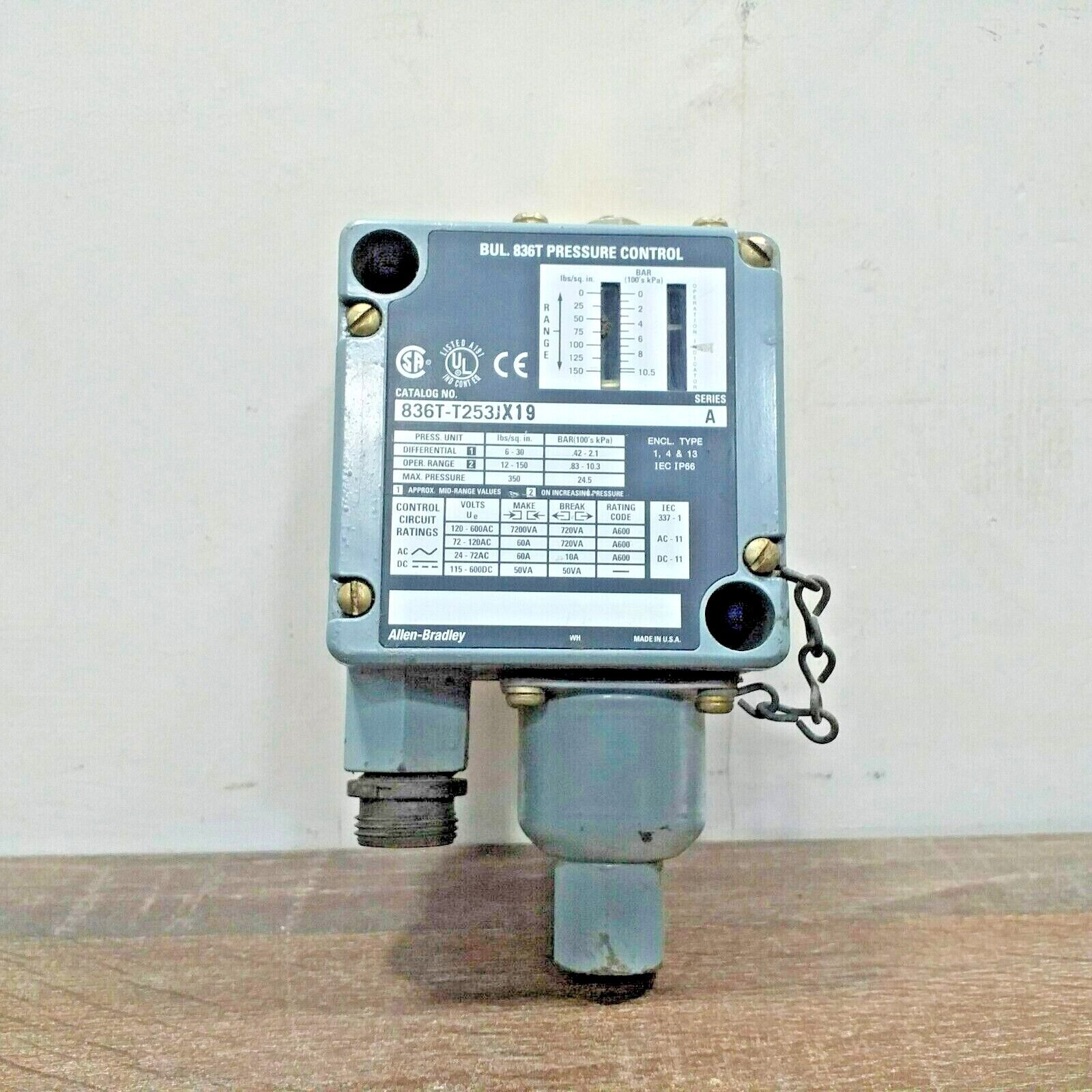 ALLEN BRADLEY 836T-T253JX19 ELECTRO-MECHANICAL PRESSURE CONTROL SWITCH